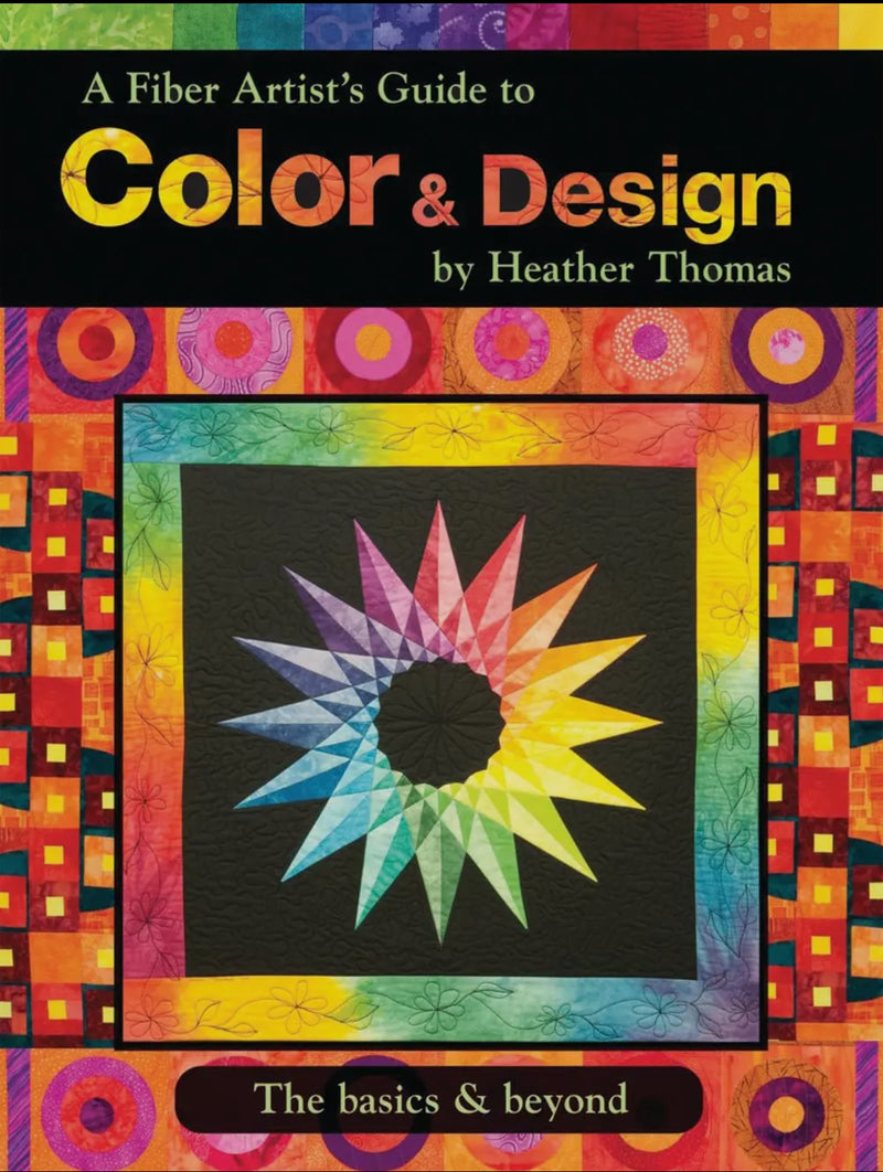 A Fibre Artist’s Guide to Color & Design