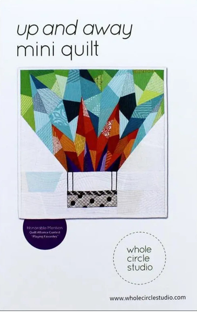 Up and AWay Quilt Pattern by Whole Circle Studio