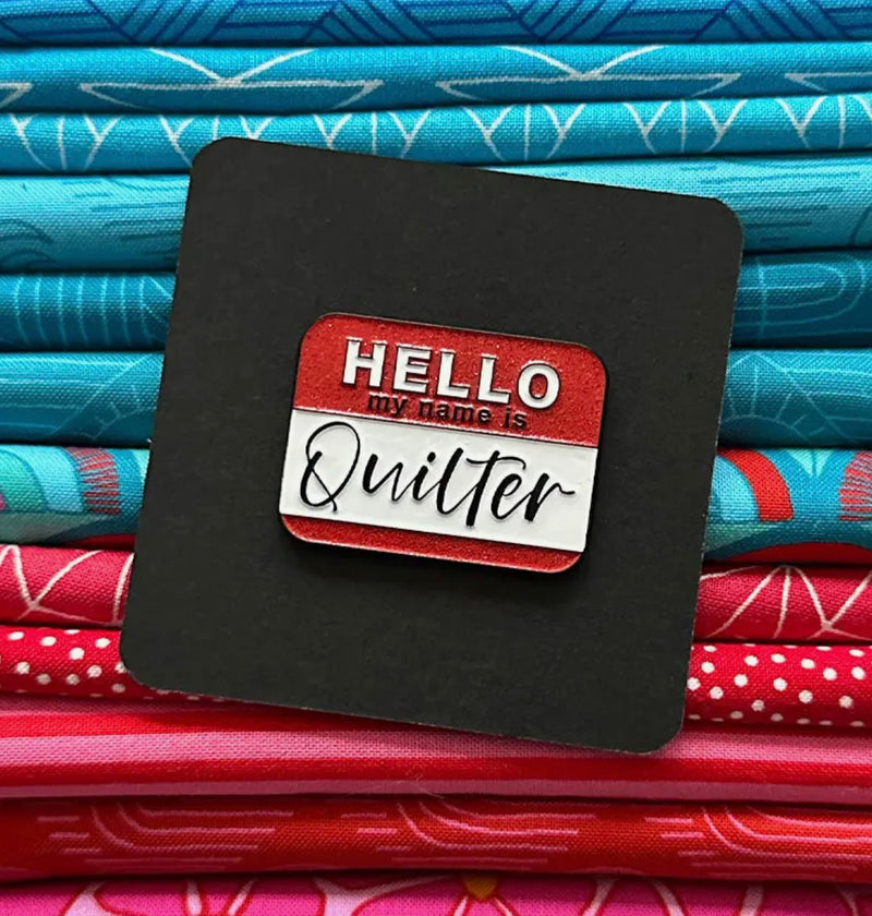 Hello Quilter Enamel Pin