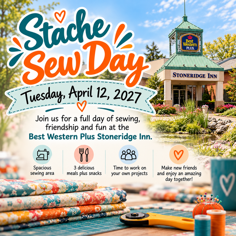 Stache Sew Day Retreat - Spring 2027