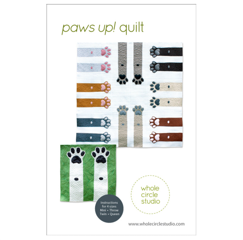 Paws Up! Quilt Pattern by Whole Circle Studio
