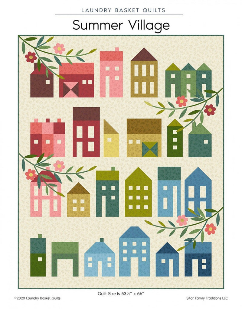 Summer Village by Laundry Basket Quilts