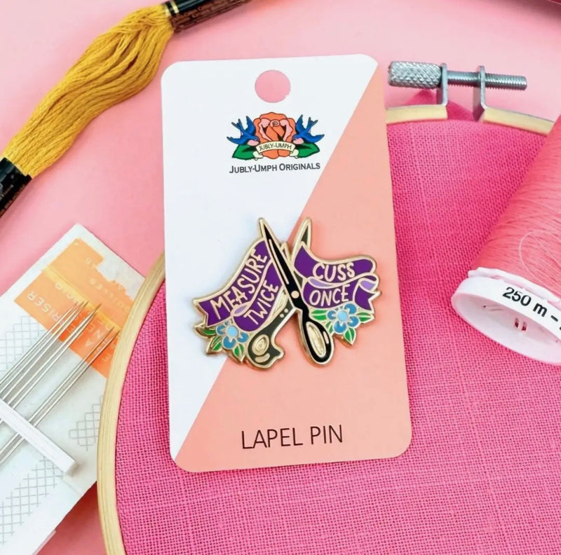 Enamel Pin - Measure Twice