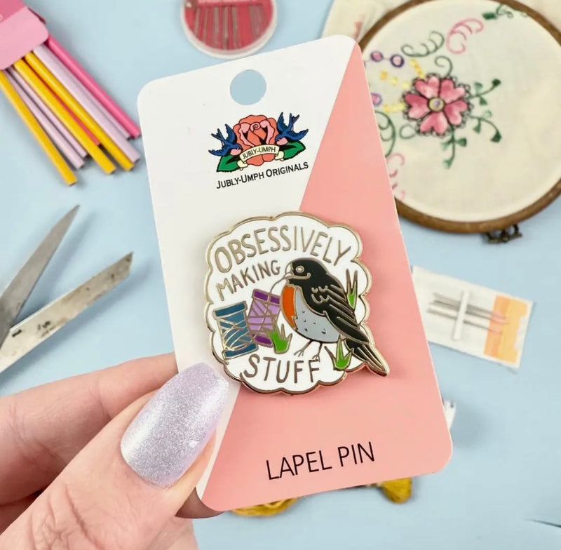 Enamel Pin - Obsessively Making
